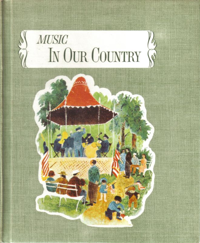 Mursell,James L.+Gladys Tipton-weitere  Music in our Country.Book Five 