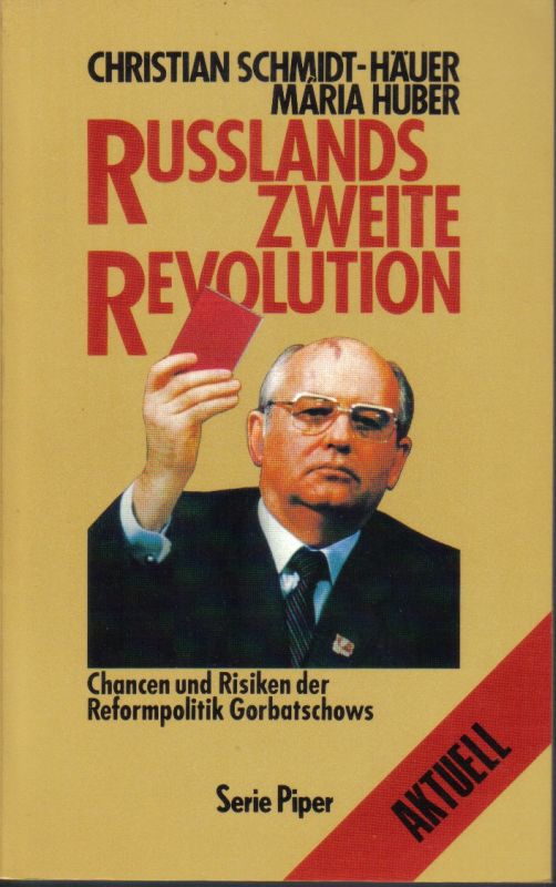 Schmidt-Häuer,Christian+Maria Huber  Rußlands zweite Revolution 