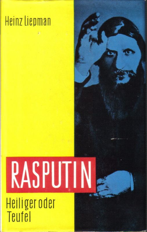 Liepman,Heinz  Rasputin.Heiliger oder Teufel 