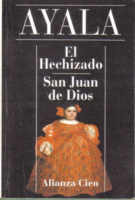 Ayala,Francisco  El Hechizado San Juan de Dios 