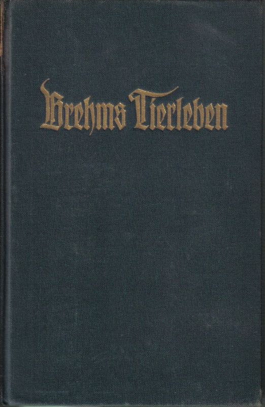 Brehms Tierleben (Adolf Meyer)  24 Bände und 12 Ergänzungsbände (je 2 Bände in einem Buch) 