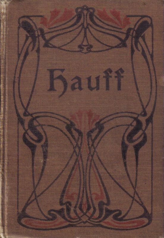 Hauff,Wilhelm  Sämtliche Werke in 6 Bänden(hier nur 4.,5.und 6.Band:Der Mann 