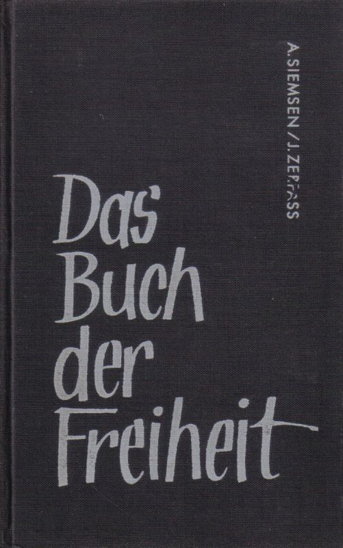 Siemsen,Anna+Julius Zerfass(Hsg.)  Das Buch der Freiheit 