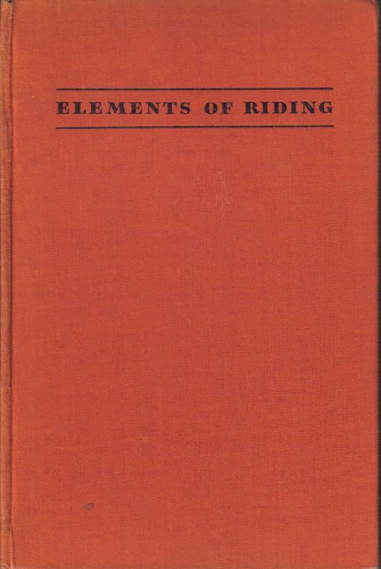 Summerhays,R.S.  Elements of Riding 