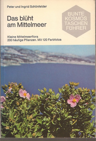Schönfelder,Peter+Ingrid  Das blüht am Mittelmeer 
