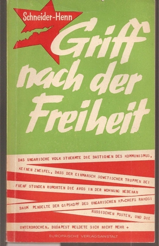 Schneider-Henn,Dietrich  Griff nach der Freiheit 