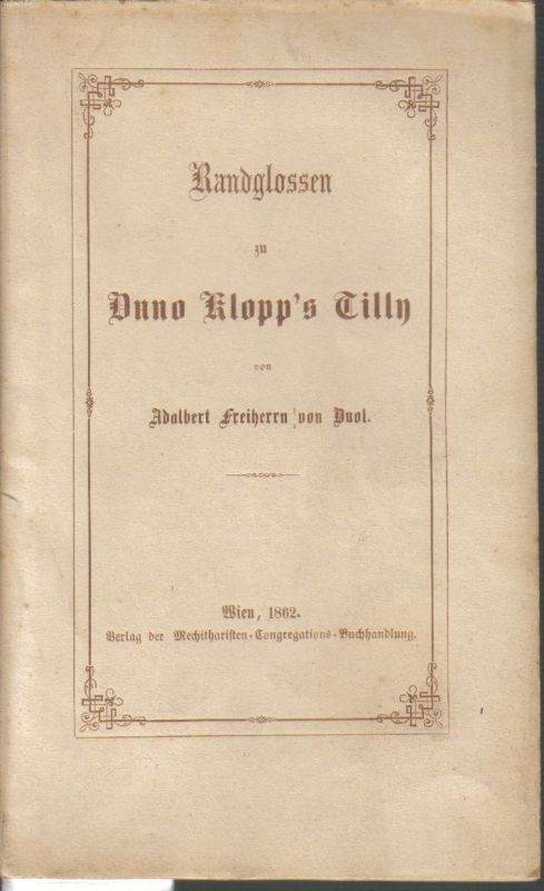 Buol,Adalbert von  Randglossen zu Anno Klopp's Tilly 