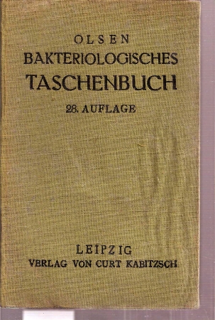 Olsen,Otto  Bakteriologisches Taschenbuch 