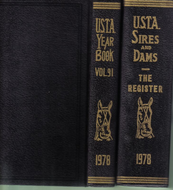 U.S.T.A.Sires and Dams  Annual Year Book Trotting and Pacing in 1978 Volume 91 