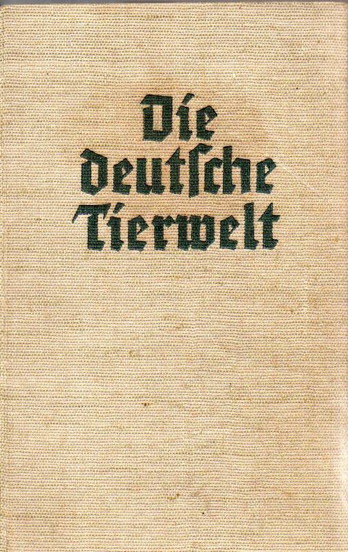 Zedtwitz,Franz Graf  Die deutsche Tierwelt 