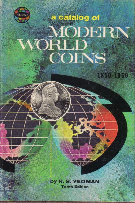 Yeoman,R.S.  A Catalog of Modern World Coins 