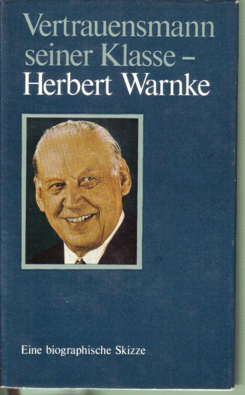 Deutschland,H.+A.Förster+E.E.Lange  Vertrauensmann seiner Klasse-Herbert Warnke 