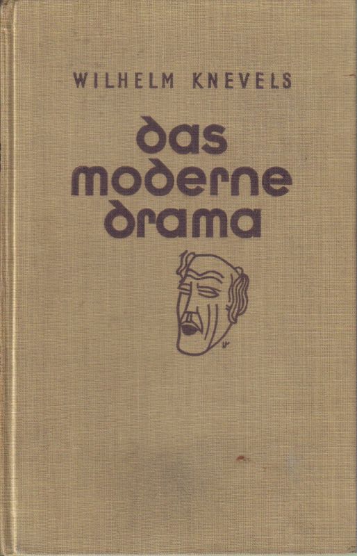 Knevels,Wilhelm  Das moderne Drama 