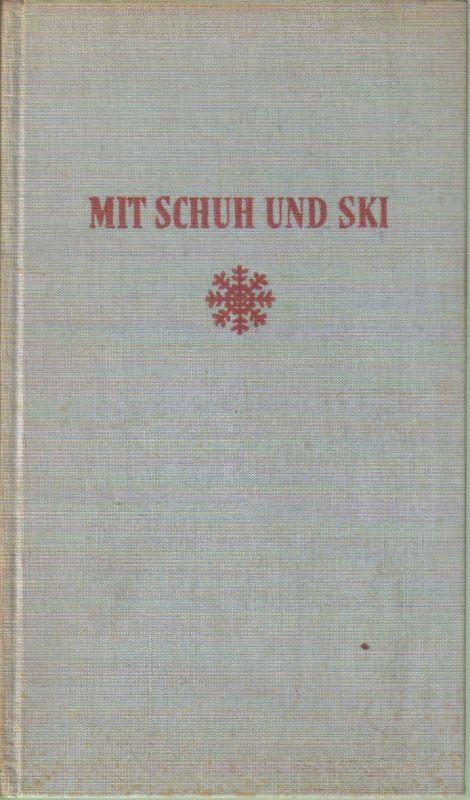 Hoek,Henry  Mit Schuh und Ski 
