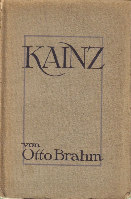 Brahm,Otto  Kainz.Gesehenes und Gelebtes 
