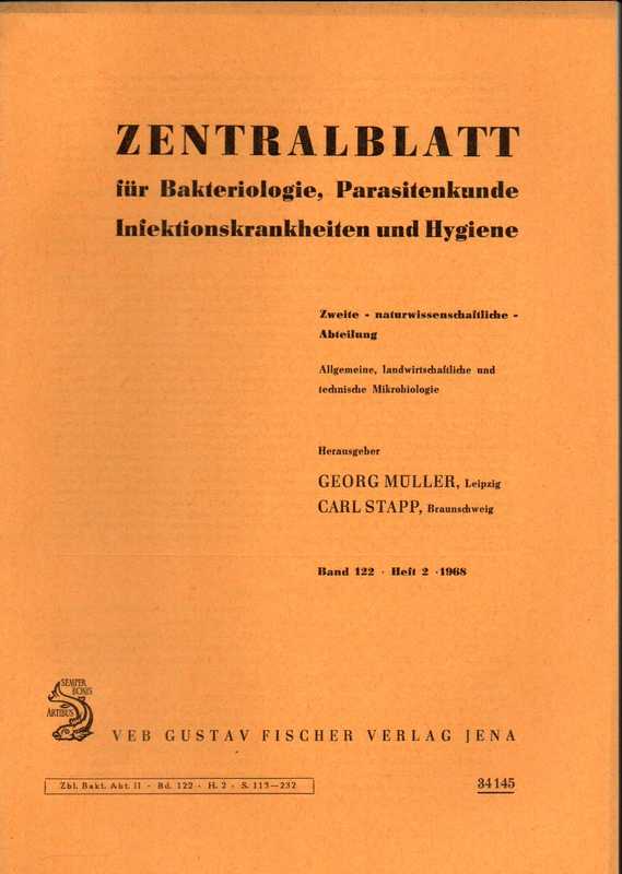 Zentralblatt für Bakteriologie, Parasitenkunde  Infektionskrankheiten und Hygiene.2.naturwiss.Abteilung.122 Band.1968 