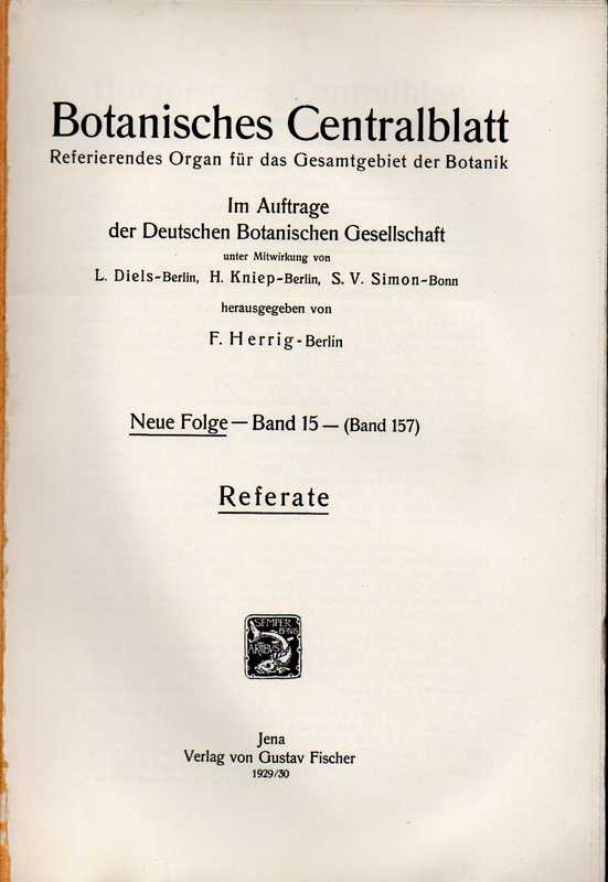 Botanisches Centralblatt  Neue Folge Band 15 (Band 157) 1929/30 Heft 1/2-15 