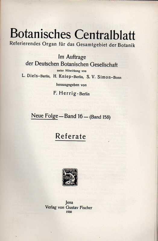 Botanisches Centralblatt  Neue Folge Band 16 (Band 158) 1930 Heft 1/2-15 