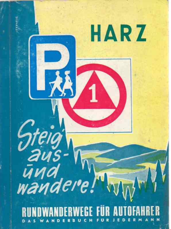 Harzklub-Zweigvereine  Steig aus und wandere ! 