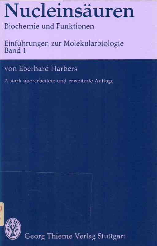 Harbers,Eberhard  Nucleinsäuren 