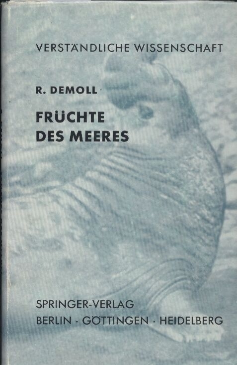 Demoll,R.  Früchte des Meeres 