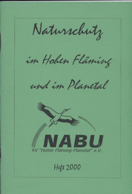 Naturschutz im Hohen Fläming und im Planetal  Heft 2000 