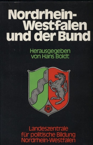 Boldt,Hans (Hrsg.)  Nordrhein-Westfalen und der Bund 
