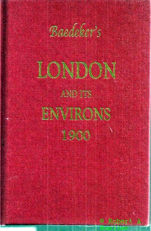 Baedeker,Karl  London and its Environs 1900 