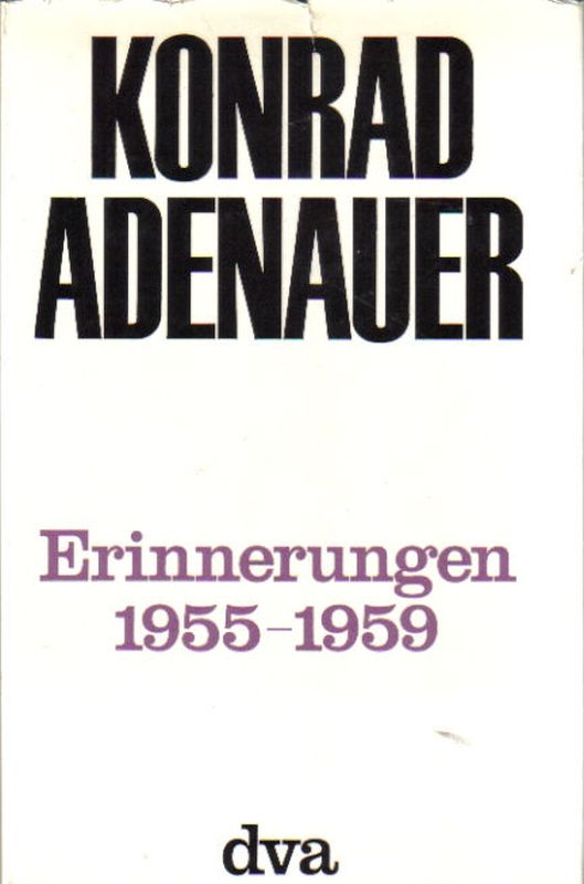 Adenauer,Konrad  Erinnerungen 1955-1959 (1 Band) 