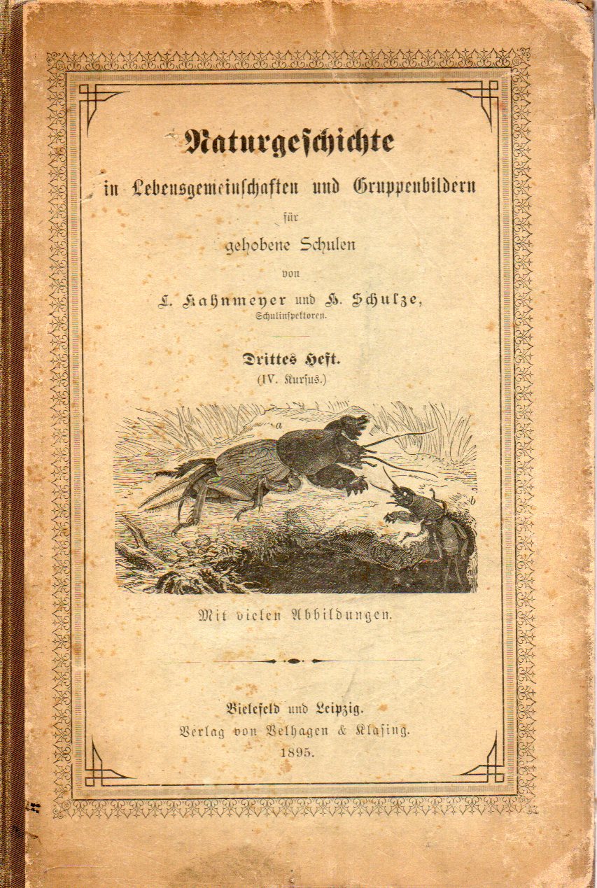 Kahnmeyer,L. und H.Schulze  Naturgeschichte in Lebensgemeinschaften und Gruppenbildern für 