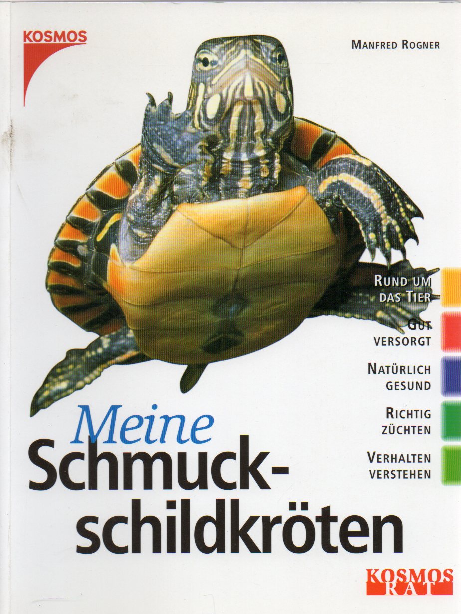 Rogner,Manfred  Meine Schmuckschildkröten 