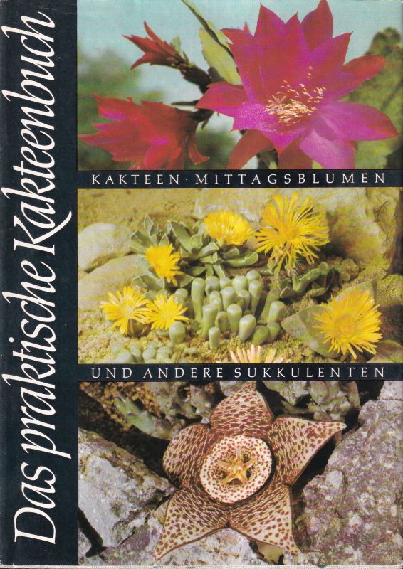 Haage,Walther  Das praktische Kakteenbuch in Farben 