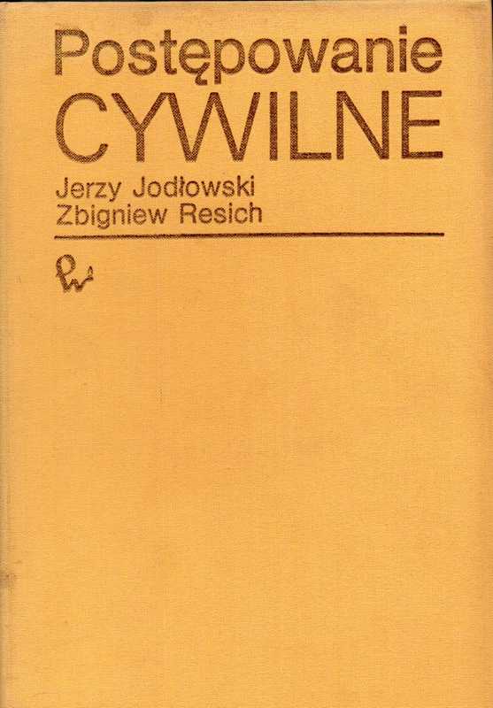 Jodlowski,Jerzy+Zbigniew Resich  Postepowanie Cywilne 