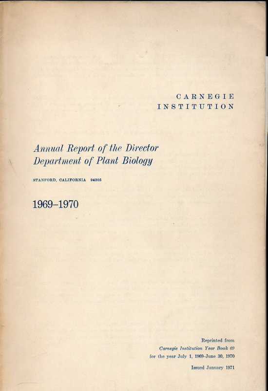 French,C.Stacy  Annual Report of the Director. Department of Plant Biology 1969 - 1970 