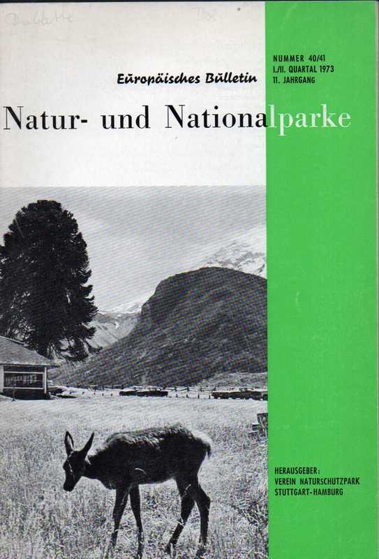 Naturschutz- und Naturparke  11.Jahrgang.Nummer 40/41. I./II.Quartal 1973 