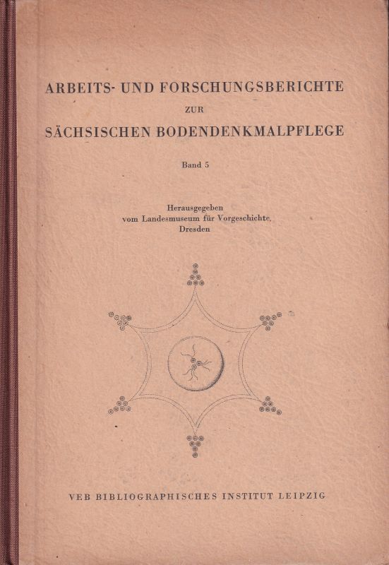 Coblenz,Werner  Arbeits- und Forschungsberichte zur sächsischen Bodendenkmalpflege 