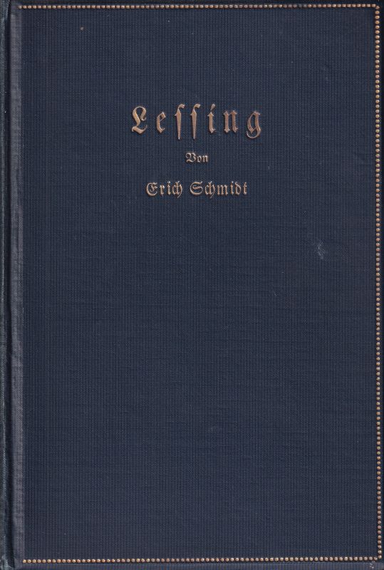 Schmidt,Erich  Lessing Geschichte seines Lebens und seiner Schriften Erster Band 