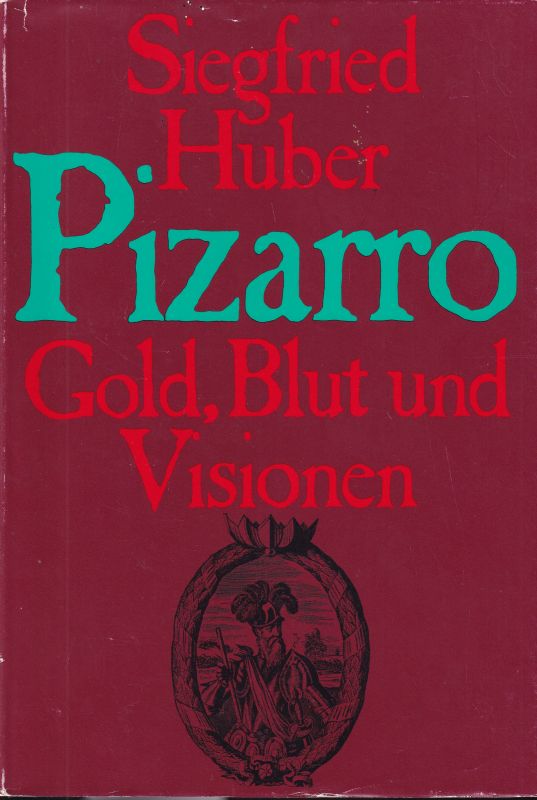 Huber,Siegfried  Pizarro 