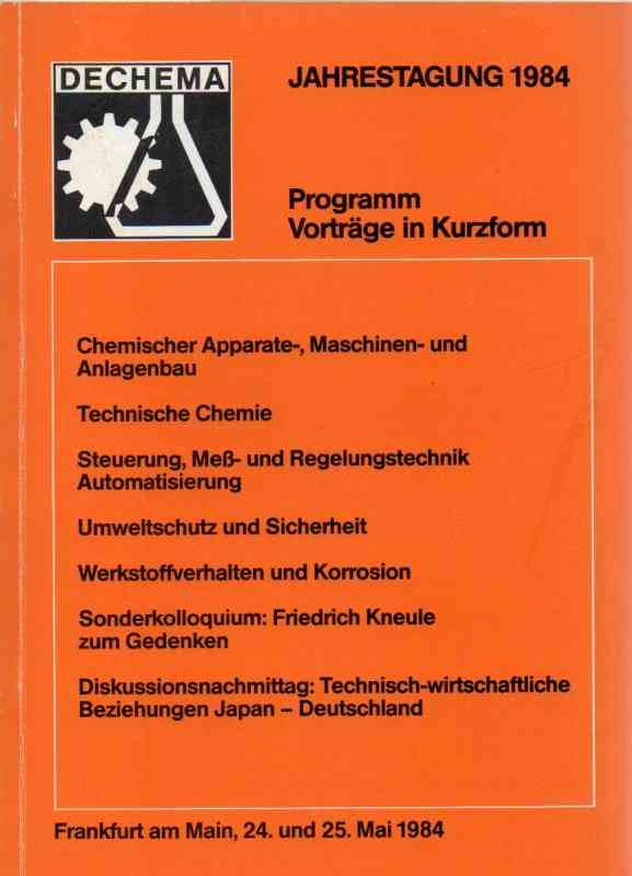 Dechema  Jahrestagung Frankfurt am Main 24. und 15. Mai 1984 