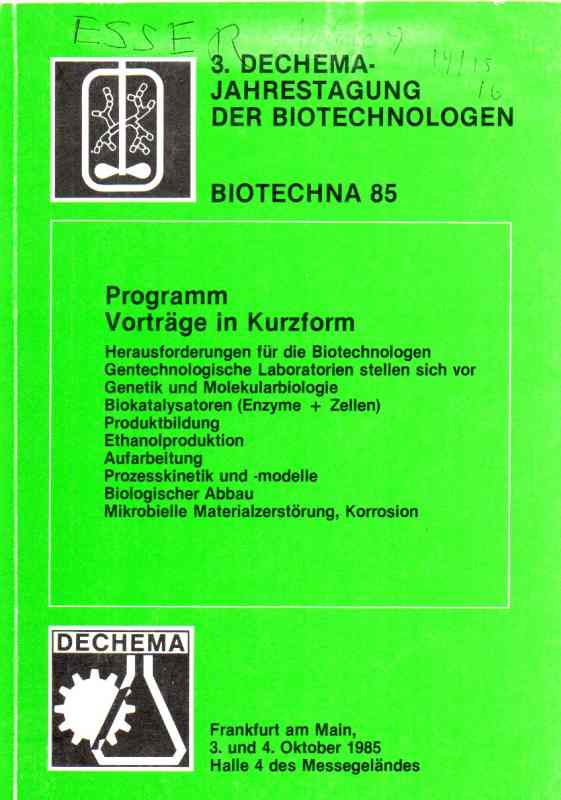 Dechema  1985 3. Jahrestagung der Biotechnologen 