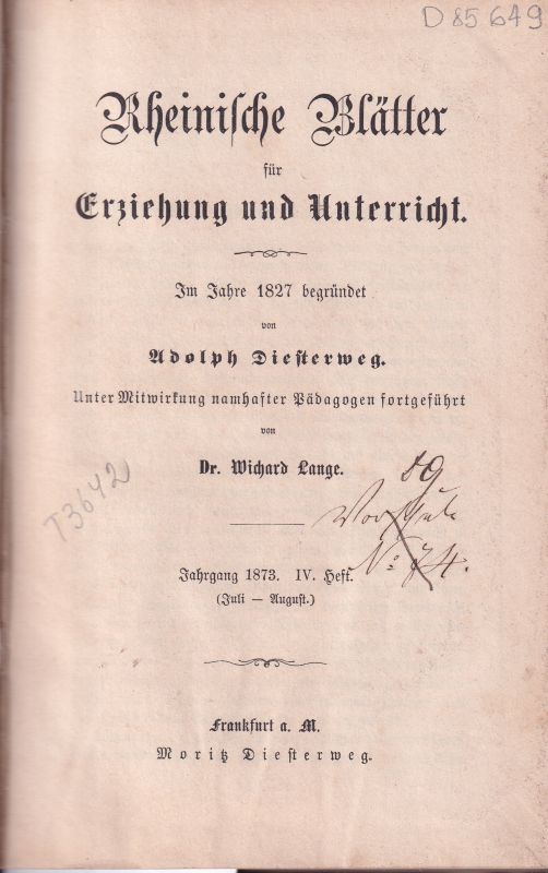 Diesterweg,Adolph  Rheinische Blätter für Erziehung und Unterricht Jahr 1873 
