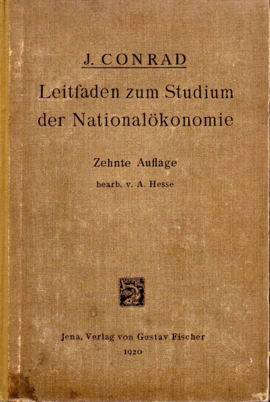 Conrad,J.  Leitfaden zum Studium der Nationalökonomie 