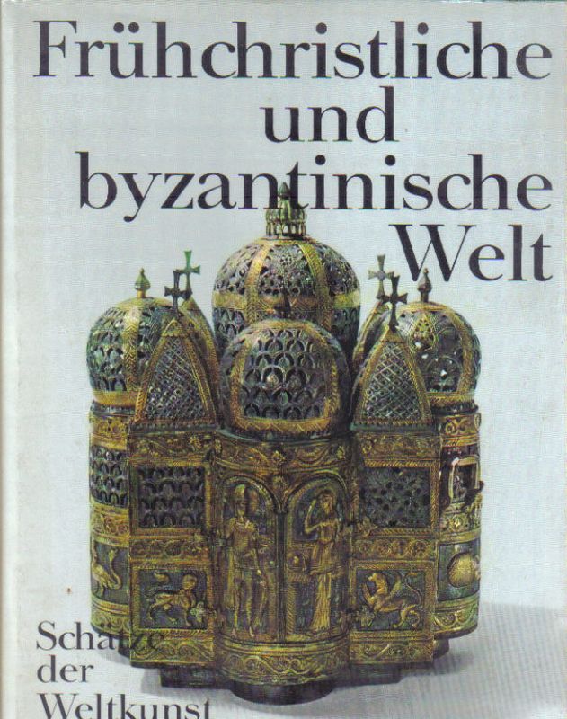 Lassus,Jean  Frühchristliche und Byzantinische Welt 
