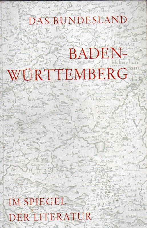 Baden-Württemberg  Das Bundesland Baden-Württemberg im Spiegel der Literatur 