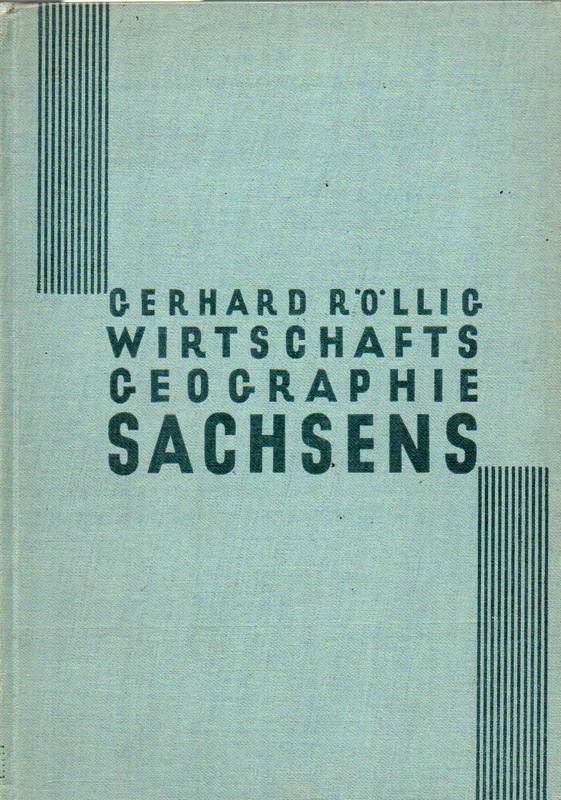 Röllig,Gerhard  Wirtschaftsgeographie Sachsens 