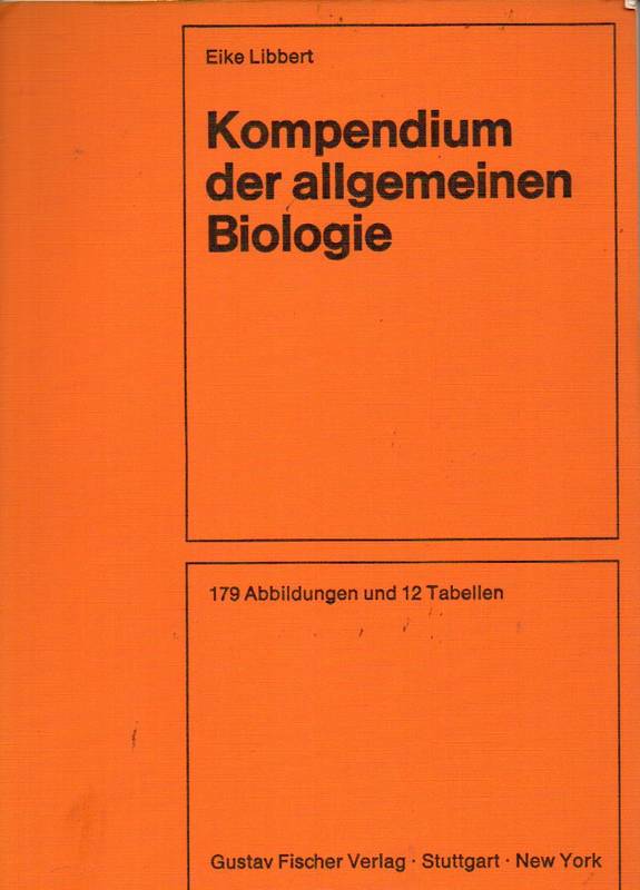 Libbert,Eike (Hsg)  Kompendium der allgemeinen Biologie 