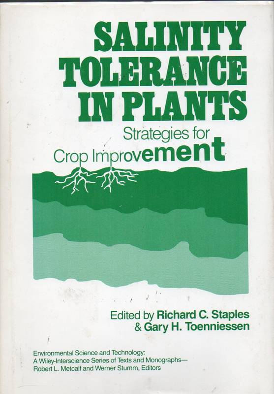 Staples,Richard C.+Gary H.Toenniessen  Salinity Tolerance in Plants 