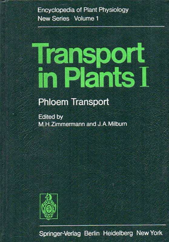 Zimmermann,M.H.+J.A.Milburn  Transport in Plants I 