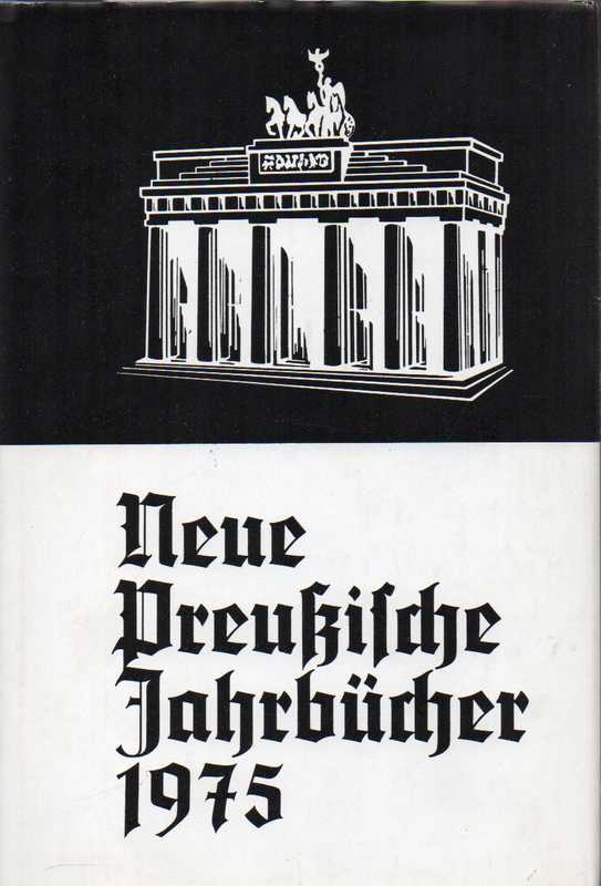 Neue Preußische Jahrbücher  1.Jahrgang 1975 