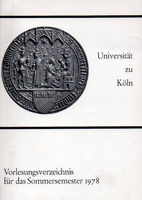 Universität zu Köln  Vorlesungsverzeichnis für das Sommersemester 1978 